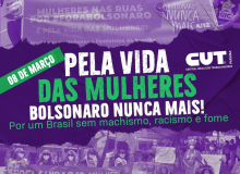 #8M – 2022 EM DEFESA DA VIDA DAS MULHERES, CONTRA VIOLÊNCIA E BOLSONARO NUNCA MAIS!