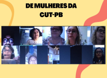 Coletivo de Mulheres da CUT-PB discute violência contra a mulher em reunião virtual