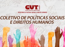 CUT PB cria coletivo de Políticas Sociais e Diretos Humanos