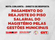 NOTA CONJUNTA / DIREITO DE RESPOSTA - CUT-PB, FETAM-PB, SINTEM-JP e SINTEP-PB