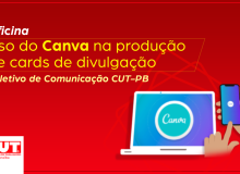 Elaboração de Cards é tema de oficina promovida pelo Coletivo de Comunicação da CUT