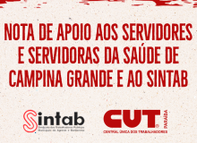 Nota de apoio aos servidores e servidoras da saúde de Campina Grande e ao SINTAB