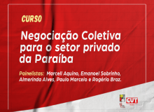 CUT-PB promove Curso de Negociação Coletiva para o setor privado da Paraíba