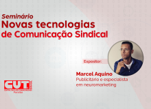 CUT-PB promove  seminário sobre “Novas Tecnologias de Comunicação Sindical"