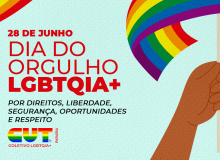 Nota sobre o Dia do Orgulho LGBTQIA+ da CUT Paraíba